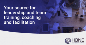 Your source for leadership and team training, coaching and facilitation